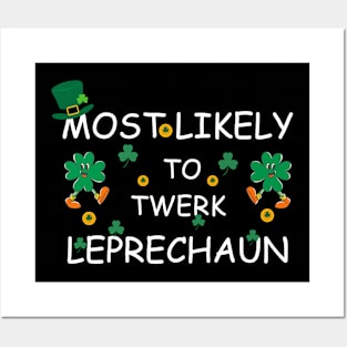 Fynnu  Shamrock Most Likely To Twerl Leprechaun Patrick's Day Posters and Art